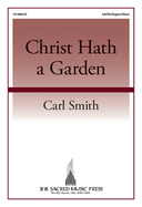 Christ Hath a Garden