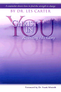 Christ in You: Reflecting His Glory
