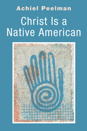 Christ Is a Native American