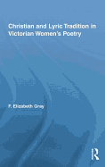 Christian and Lyric Tradition in Victorian Women's Poetry