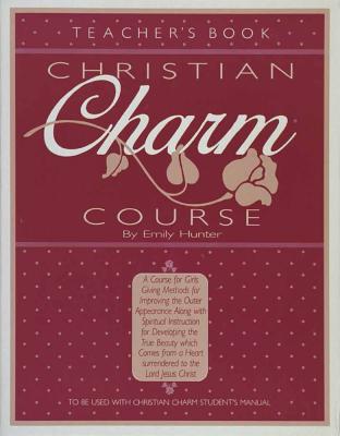 Christian Charm Course (Teacher) - Hunter, Emily