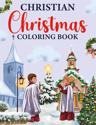 Christian Christmas Coloring Book: Inspirational Religious Coloring Book for Children and Adults - Books, Upgraded