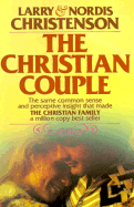 Christian Couple - Christenson, Larry, and Christenson, Nordis