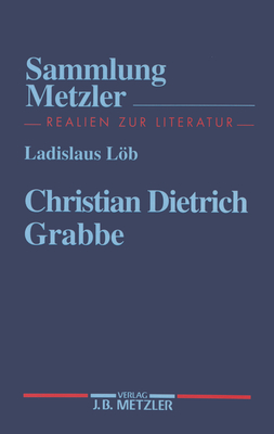 Christian Dietrich Grabbe - Lob, Ladislaus