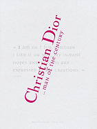 Christian Dior: Man of the Century