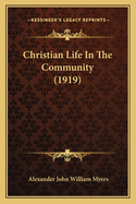 Christian Life In The Community (1919)