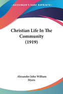 Christian Life In The Community (1919)