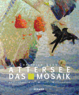Christian Ludwig Attersee: Das Mosaik