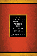 Christian Mission Among the Peoples of Asia