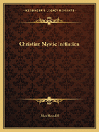 Christian Mystic Initiation