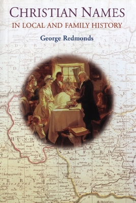 Christian Names in Local and Family History - Redmonds, George