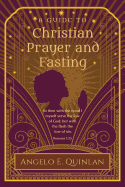 Christian Prayer and Fasting: Prayer and Fasting