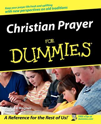 Christian Prayer for Dummies - Wagner, Richard