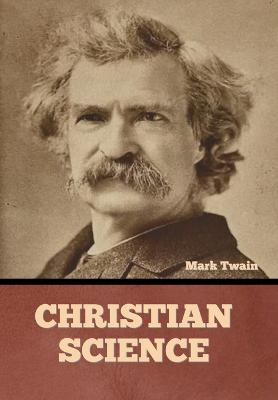 Christian Science - Twain, Mark