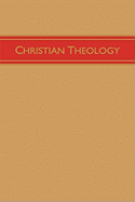 Christian Theology, Volume 3