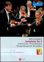 Christian Thielemann/Staatskapelle Dresden: Bruckner - Symphony No. 5