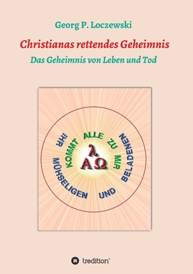 Christianas rettendes Geheimnis - Loczewski, Georg P