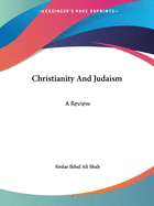 Christianity And Judaism: A Review