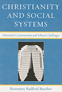Christianity and Social Systems: Historical Constructions and Ethical Challenges