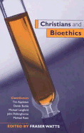 Christians and Bioethics