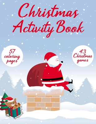 Christmas Activity Book: 57 Coloring Pages and 43 Christmas Games - Nitu, Razvan