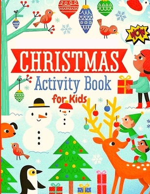 Christmas Activity Book for Kids: Mazes, Puzzles, Tracing, Coloring Pages, Letter to Santa and More! - Utopia Publisher