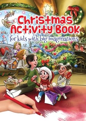 Christmas Activity Book for kids with big imaginations - Metge, Chrissy