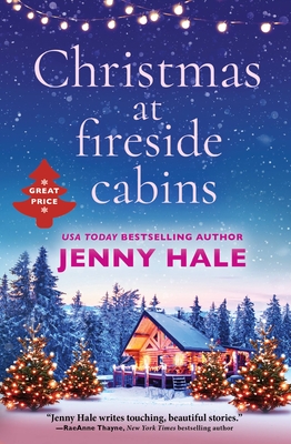 Christmas at Fireside Cabins - Hale, Jenny