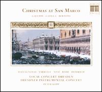 Christmas at San Marco - Clemens Heidrich (bass); Gemma Bertagnolli (soprano); Julien Behr (tenor); Mary-Ellen Nesi (contralto);...