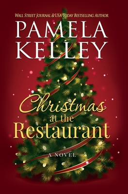 Christmas at the Restaurant - Kelley, Pamela M