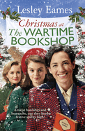 Christmas at the Wartime Bookshop: Book 3 in the feel-good WWII saga series about a community-run bookshop, from the bestselling author