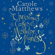 Christmas Cakes and Mistletoe Nights: The one book you must read this Christmas