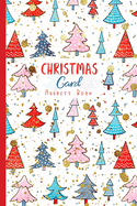 Christmas Card Address Book: Cute Trees Pattern in Red, Blue, Pink and Faux Glitter Record Book and Tracker For Holiday Cards You Send and Receive, A Ten Year Address Organizer