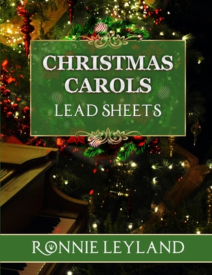 Christmas Carols Lead Sheets - Leyland, Ronnie