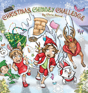 Christmas Chimney Challenge: Action Adventure story for kids