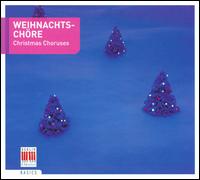 Christmas Choruses - Peter Schreier (tenor); Thomas Neumann (soprano); Volker Arndt (soprano); Dresden Kreuzchor (choir, chorus);...
