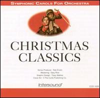 Christmas Classics: Symphonic Carols for Orchestra - Various Artists