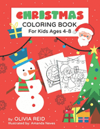 Christmas Coloring Book for Kids Ages 4-8: Fun and Learning Coloring Pages for Preschool, Kindergarten, and School-Age Children with Beautiful Christmas Holiday Designs (Large Print Activity Books for Kids)