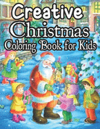 Christmas Coloring Book For Kids: Christmas Coloring Book for Children & Preschool (Coloring Books for Toddlers)