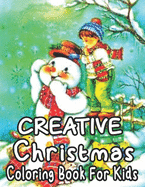 Christmas Coloring Book For Kids: Large, Easy and Simple Coloring Pages for Preschool (Christmas Coloring Books for Kids) / Christmas Gift For Boys And Girls