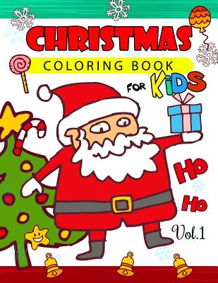 Christmas coloring Books for Kids Vol.1: (Jumbo Coloring Book) - Christmas Coloring Book for Kids, and Red Hat Art