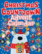 Christmas Countdown: Advent Calendar 2023, Activity Book For Kids Featuring Sudoku, Coloring Pages, Connect The Dots, And More Christmas Gift