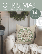 Christmas cross stitch patterns book: 14 modern counted cross stitch projects