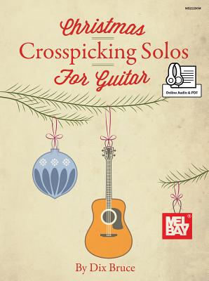 Christmas Crosspicking Solos for Guitar - Bruce, Dix