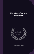 Christmas day and Other Poems