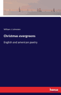 Christmas evergreens: English and american poetry