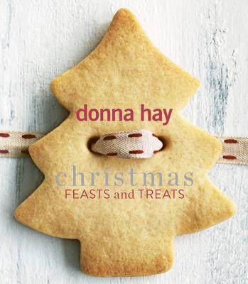 Christmas Feasts and Treats - Hay, Donna