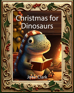 Christmas for Dinosaurs