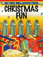 Christmas Fun: My First Bible Activity Book