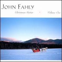 Christmas Guitar, Vol. 1  - John Fahey